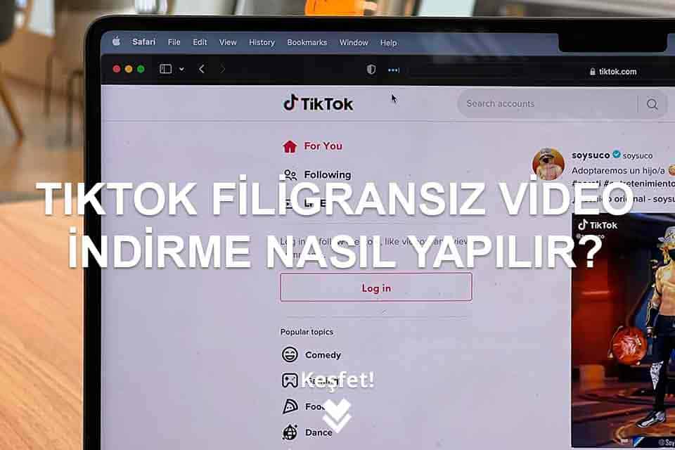 TikTok Filigransız Video İndirme Nasıl Yapılır? TikTok Filigransız Video İndirme Nasıl Yapılır?