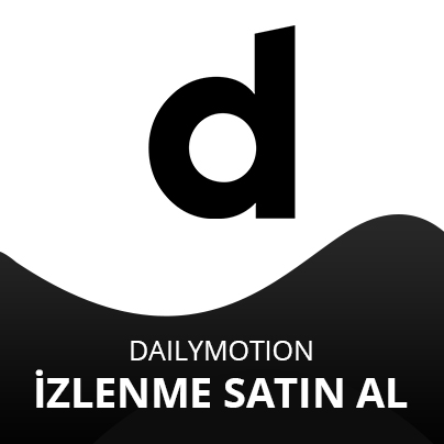 Dailymotion İzlenme Satın Al Dailymotion İzlenme Satın Al