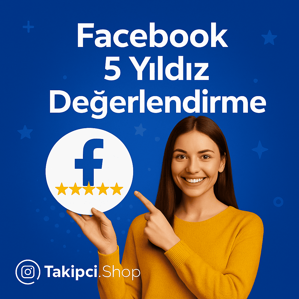 Facebook 5 Yıldız Değerlendirme Facebook 5 Yıldız Değerlendirme