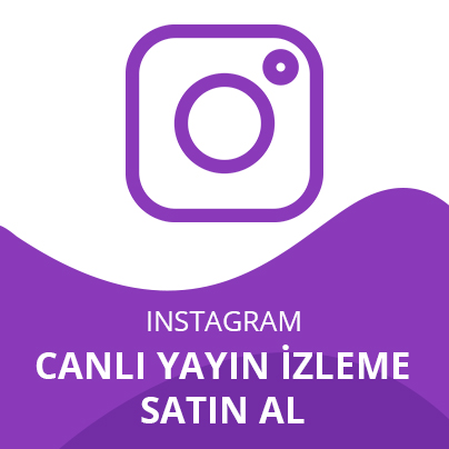 Instagram Canlı Yayın İzlenme Satın Al Instagram Canlı Yayın İzlenme Satın Al