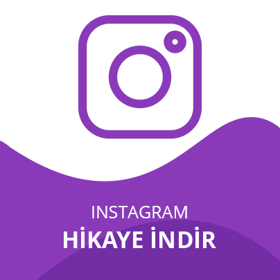 Instagram Hikaye İndirme Instagram Hikaye İndirme