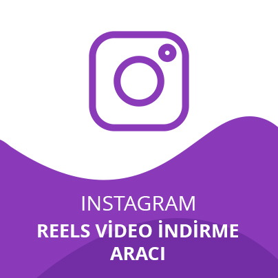 Instagram Reels Video İndir Instagram Reels Video İndir