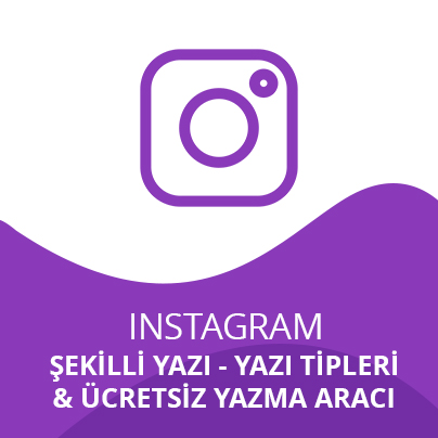 Instagram Şekilli Yazı Instagram Şekilli Yazı