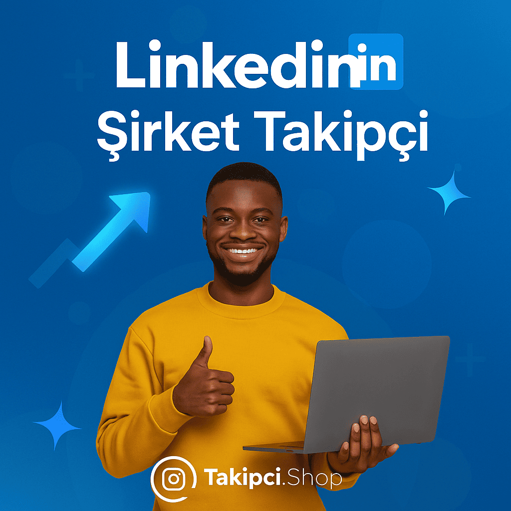 LinkedIn Şirket Takipçi LinkedIn Şirket Takipçi