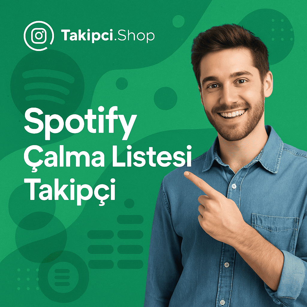 Spotify Çalma Listesi Takipçi Satın Al Spotify Çalma Listesi Takipçi Satın Al