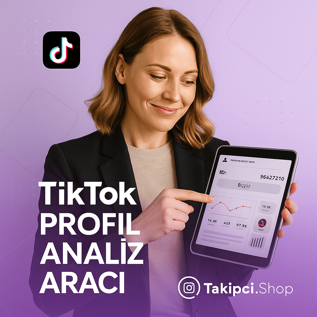 TikTok Profil Analiz TikTok Profil Analiz