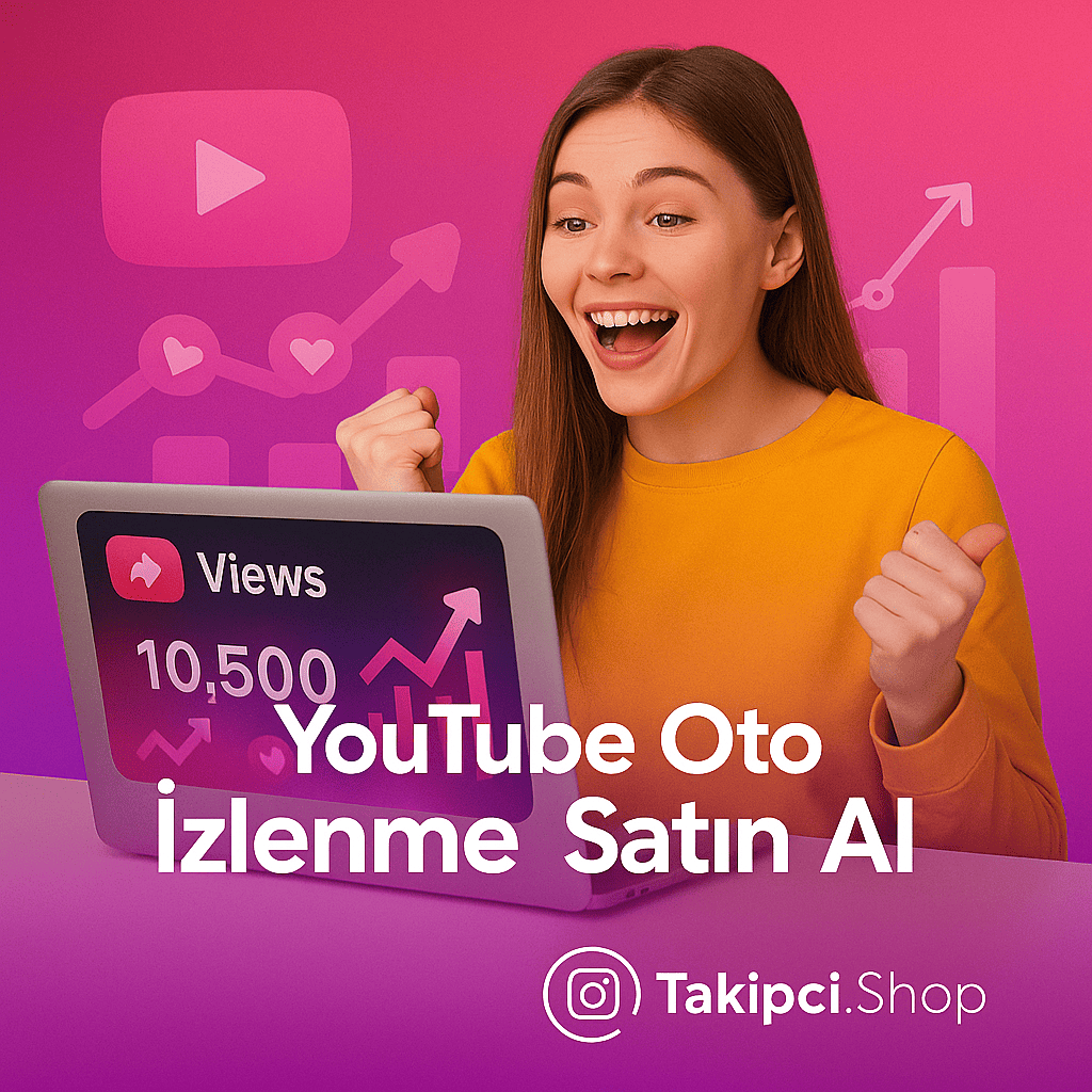 YouTube Oto İzlenme YouTube Oto İzlenme